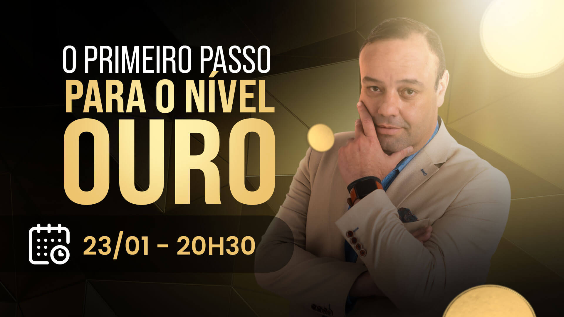 O-PRIMEIRO-PASSO-PARA-O-NIVEL-OURO